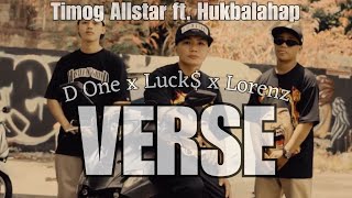 Timog Allstar - D One, Luck$ \u0026 Lorenz Verse