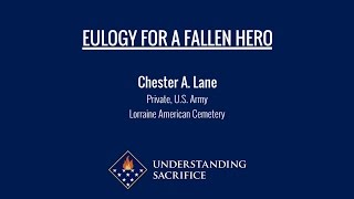Eulogy for a Fallen Hero: Pvt. Chester Lane