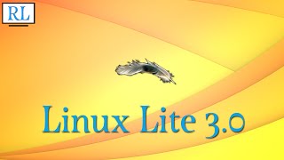 Linux Lite 3.0 ~Quick look~