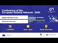 Conference of the European Notarial Network - ENN - Afternoon