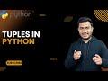 Tuples in Python |The Complete Python Course