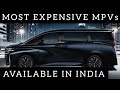 5 Most Expensive MPVs Available In India ! Car Guruji