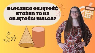 Dlaczego objętość stożka to 1/3 objętości walca? Wizualizacja bez dowodu i metoda Cavalieriego (cz3)