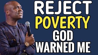 BY ALL MEANS REJECT POVERTY BECAUSE OF YOUR DESTINY - APOSTLE JOSHUA SELMAN