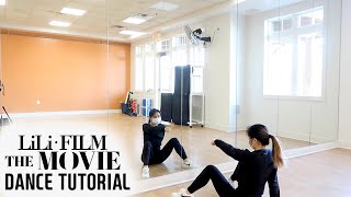 LILI’s FILM [The Movie] - Lisa Rhee Dance Tutorial