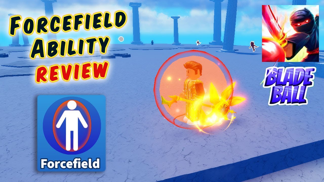 Forcefield Ability Review | How To Use Forcefield Ability In Blade Ball ...