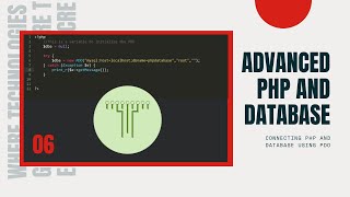 06. PHP Advanced Database and PHP - Connecting to PHP using PDO