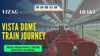 VISTADOME Train Journey India 🇮🇳  - Vizag to Araku Valley | Araku Valley Tourist Places