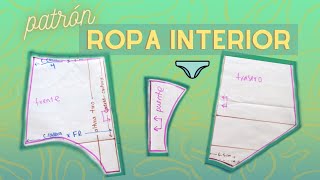 ¿Cómo hacer ropa interior? p.1  |  patrón base