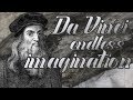 Leonardo Da Vinci - Secret For Endless Imagination - How to never run out of Inspiration ever again