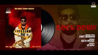Lockdown l Vimit Beimaan l Rich Music l Official Audio l Latest Punjabi Songs 2020 l Stay Safe
