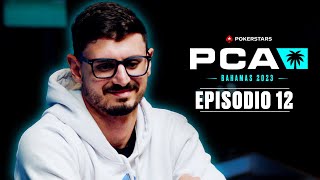 PokerStars PCA BAHAMAS 2023  Episodio 12 ♠️ PokerStars en Español