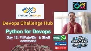 Python for Devops :Day12(File path/Dir and Subprocess)