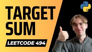494. Target Sum - LeetCode Python Solution