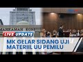 Tolak Sistem Pemilu Proporsional Tertutup, MK Gelar Sidang Uji Materiil Aturan UU Pemilihan Umum