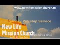 jan.12.25 new life mission church english worship service 9 30am home www.newlifemissionchurch.us