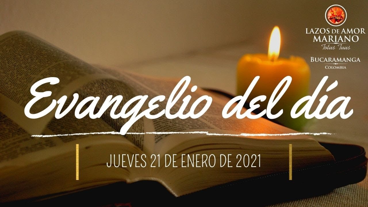 Evangelio 21 De Enero 2021 - YouTube