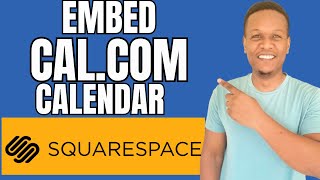 How To Embed Cal.com Calendar In SQUARESPACE WEBSITE