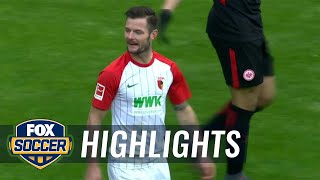 FC Augsburg vs. Eintracht Frankfurt | 2017-18 Bundesliga Highlights