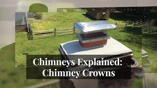Chimneys Explained #06 - Chimney Crowns