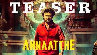 Annaatthe - Official Teaser |ஆ...அட்ரா அவனை...கிராமத்தான் ஒரு காட்டாறு...அண்ணாத்த மாஸான Entry