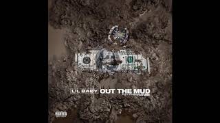 Out The Mud - Lil Baby Ft Future Lyrics