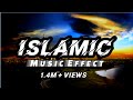 Islamic Motivational Background Music || Islamic Sound Effect