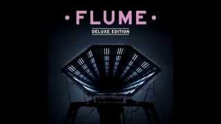 Flume - Insane (feat. Killer Mike \u0026 Moon Holiday)