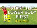 GOLF TRANSITION - EASY WAY TO START YOUR LOWER BODY IN THE DOWNSWING