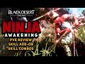 [PVE] Should You Play AWAKENING NINJA? - Black Desert