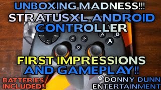 Unboxing Madness - StratusXL Android Controller (With Gameplay, Sort Of)