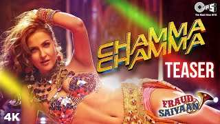 Chamma Chamma Elli Avram Teaser | Neha Kakkar | Tanishk | Ikka | Romy