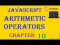 Arithmetic Operators - JavaScript Tutorial - w3Schools   Chapter-10 English