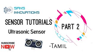 Sensor Tutorials | Ultrasonic Sensor Working |Part 2 | Tamil #sensor #embedded #arduino