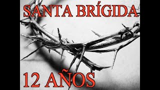 Oraciones de Santa Brígida para 12 años (Sin Música)