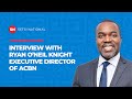 ENTREPRENEURSHIP IN CANADA INTERVIEW WITH RYAN ONEIL KNIGHT EXECUTIVE DIRECTOR OF ACBN