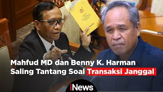 Benny K. Harman: Saya Menantang Mahfud MD untuk Buka Semua Temuan TPPU