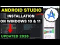 How to Install Android Studio On Windows 10 & 11 [Latest Version] 2026 | Android Studio Installation