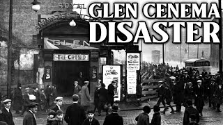 The Glen Cinema Disaster  (Disaster Documentary)