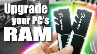 A Beginners Guide: Upgrading Your PC's RAM
