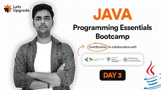 Day 3 | Crafting Java Projects with Loops and Arrays | Java Programming Essential Bootcamp (3 Days)