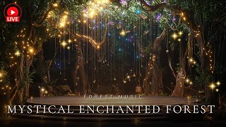 Mystical Enchanted Forest 🍃 Magical Forest Music \u0026 Beautiful Ambience for Stop Thinking, Deep Sleep