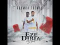 Agumba Idemili - EZE DIBIA SPECIAL (Official Audio)