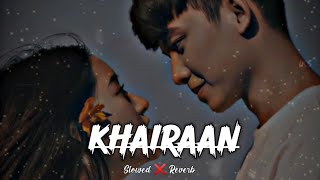 Khairaan Official Video Latest Punjabi  Song 2022 (Tenu Samne Bitha Ke Tasveer Banava) reverb slowed