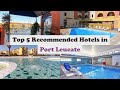 Top 5 Recommended Hotels In Port Leucate | Top 5 Best 3 Star Hotels In Port Leucate