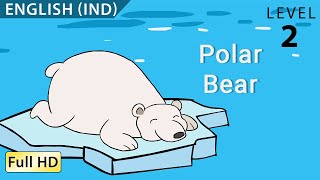 Polar Bear: Learn English(IND) with subtitles - Story for Children and Adults "BookBox.com"