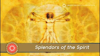 Splendors of the Spirit: Swedenborg's Quest for Insight (Biographical Documentary)