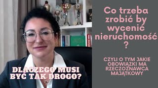 #26 Co trzeba zrobić by wycenić nieruchomość?  Czyli jakie obowiązki ma rzeczoznawca majątkowy?