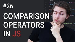 26: JavaScript comparison operators - Learn JavaScript front-end programming