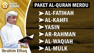 Paket Al Quran Merdu : Al Fatihah, Al Kahfi, Yasin, Ar Rahman, Al Waqiah, Al Mulk - Ibrahim Elhaq